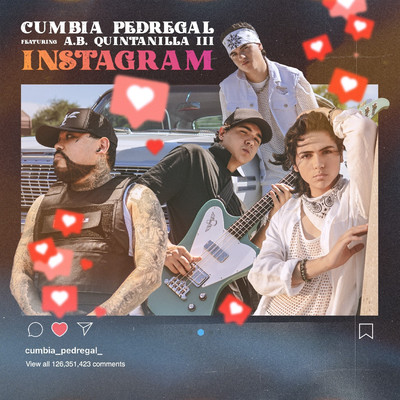 シングル/Instagram (feat. A.B. Quintanilla III)/Cumbia Pedregal