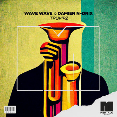 Wave Wave & Damien N-Drix