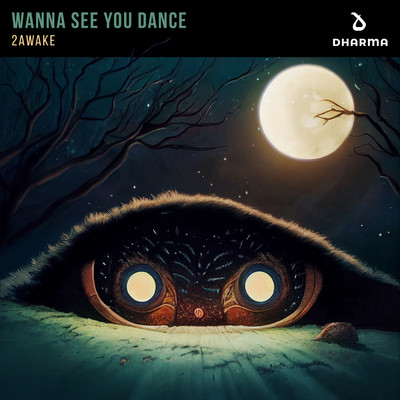Wanna See You Dance/2Awake