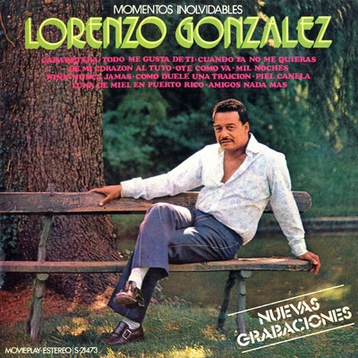 Todo me gusta de ti/Lorenzo Gonzalez