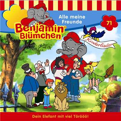 Folge 71 - Benjamin Blumchen: Alle meine Freunde/Benjamin Blumchen