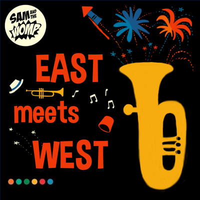 シングル/East Meets West/Sam And The Womp