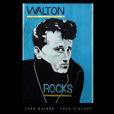 Gene Vincent (Rock n Roll Mums and Rock n Roll Dads)/Luke Haines