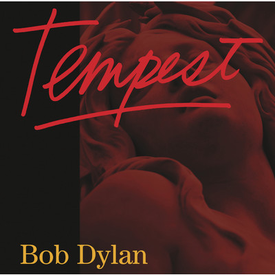 アルバム/Tempest/Bob Dylan