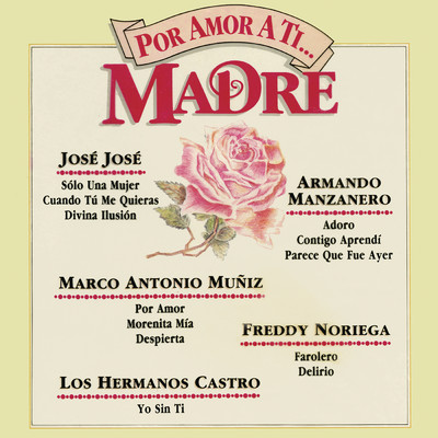 Por Amor a Ti...  Madre/Various Artists