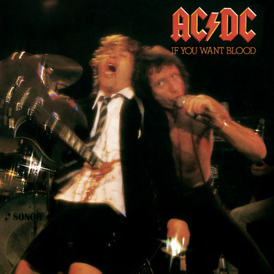 アルバム/If You Want Blood You've Got It (Live)/AC／DC
