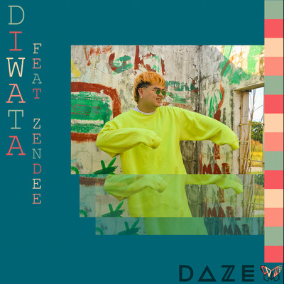 シングル/Diwata with Zendee/DAZE