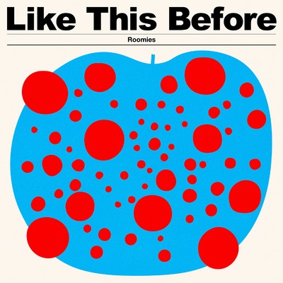 シングル/Like This Before/Roomies