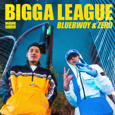 シングル/BIGGA LEAGUE (feat. ZERO)/BLUE BWOY