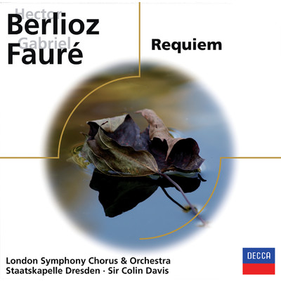 アルバム/Berlioz, Faure: Requiem (GA)/ロンドン交響楽団／ロンドン交響合唱団／サー・コリン・デイヴィス