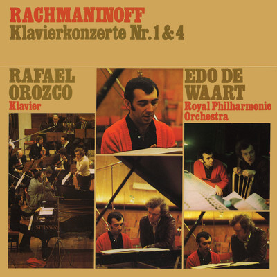 アルバム/Rachmaninoff: Piano Concerto No. 1; Piano Concerto No. 4/ラファエル・オロスコ／ロイヤル・フィルハーモニー管弦楽団／エド・デ・ワールト