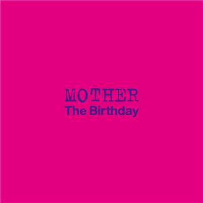 アルバム/MOTHER/The Birthday