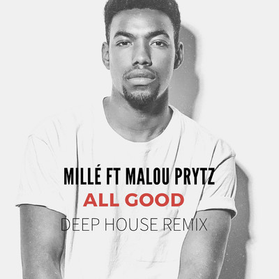 シングル/All Good (featuring Malou Prytz／Remix)/Mille