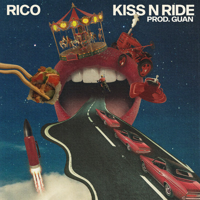 Kiss 'n Ride (Explicit)/Rico／Guan