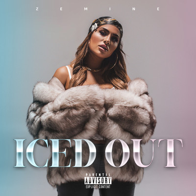 Iced Out (Explicit)/Zemine