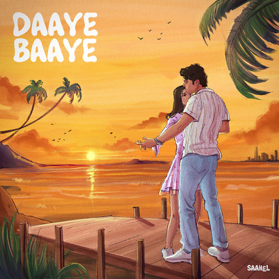 シングル/Daaye Baaye/Saahel