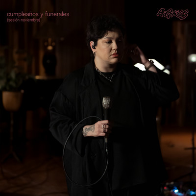 アルバム/cumpleanos y funerales (sesion noviembre／en vivo)/Agris