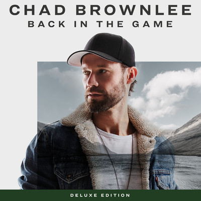 Back In The Game (Deluxe Edition)/Chad Brownlee