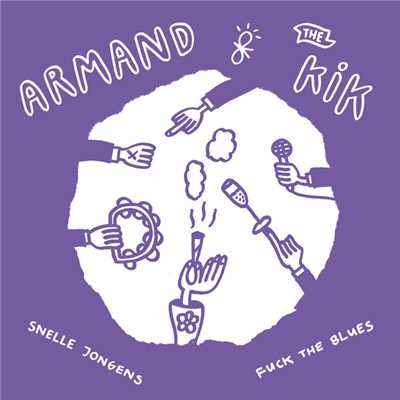 アルバム/Fuck The Blues/Armand／The Kik