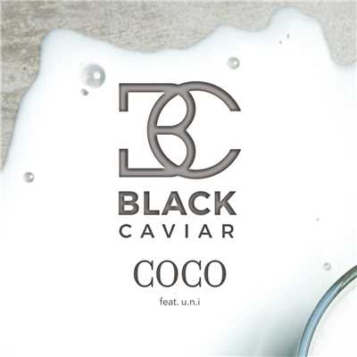 アルバム/Coco (Explicit) (featuring u.n.i)/ブラック・キャビア