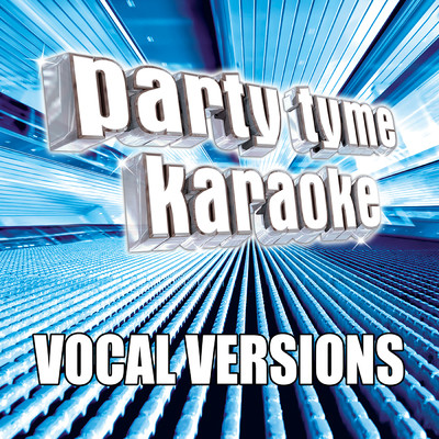 アルバム/Party Tyme Karaoke - Pop Male Hits 4 (Vocal Versions)/Party Tyme Karaoke