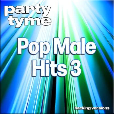 Get Down (You're The One For Me) [made popular by Backstreet Boys] [backing version]/Party Tyme