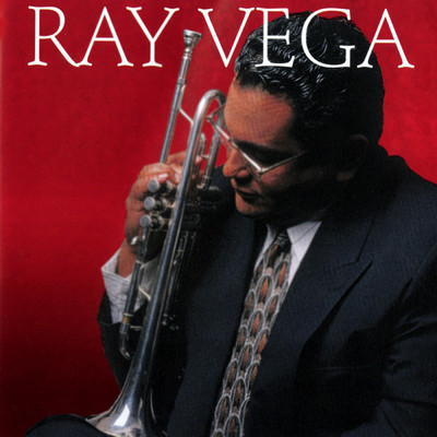 アルバム/Ray Vega/Ray Vega