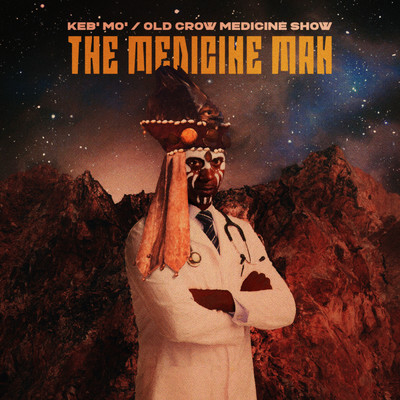 シングル/The Medicine Man (featuring Old Crow Medicine Show)/Keb' Mo'