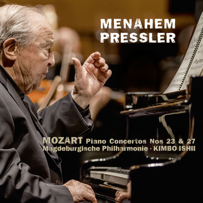Mozart: Piano Concertos Nos. 23 & 27 (Live)/メナヘム・プレスラー／Magdeburg Philharmonic