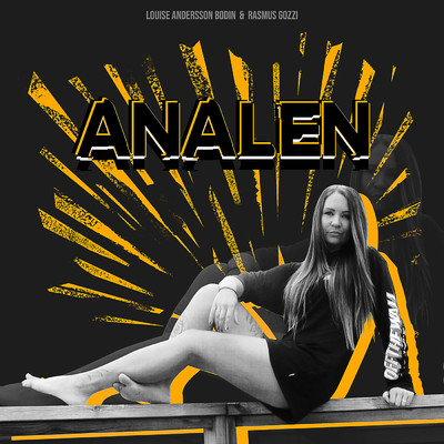 ANALEN (Explicit)/Rasmus Gozzi／Louise Andersson Bodin
