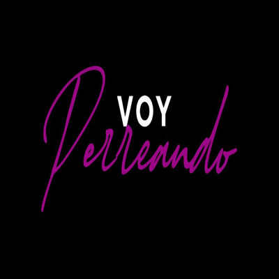 シングル/Voy Perreando/DJ VALEN