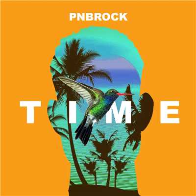シングル/Time/PnB Rock