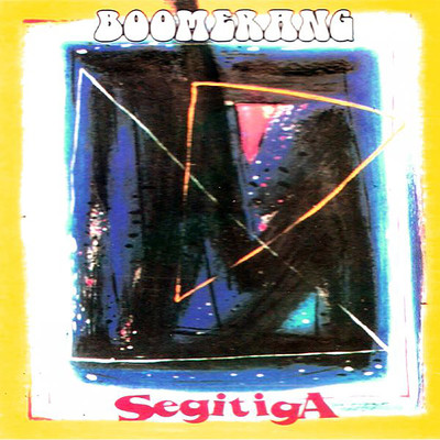 アルバム/Segitiga/Boomerang