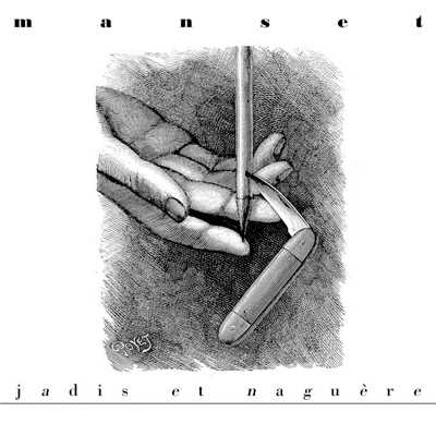 アルバム/MANSETLANDIA - Jadis et naguere (Remasterise en 2016)/Manset