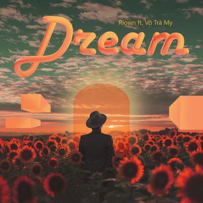 シングル/Dream (feat. Vo Tra My)/Riown