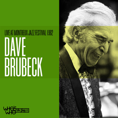 アルバム/Live at Montreux Jazz Festival 1982/The Dave Brubeck Quartet