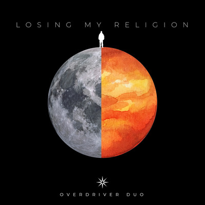 Losing My Religion/Overdriver Duo
