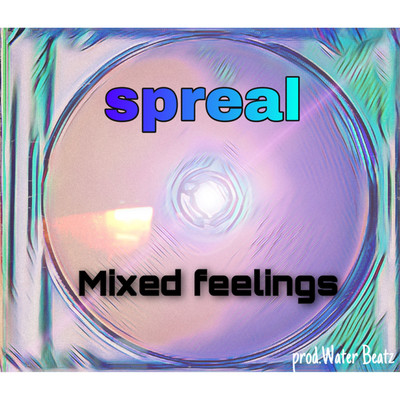 シングル/Mixed feelings/spreal