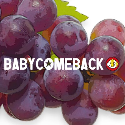 Baby Come Back(Revised Version01 Instrumental)/HUSH