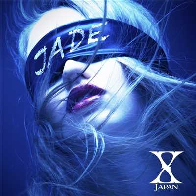 シングル/JADE/X JAPAN