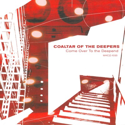 アルバム/Come Over to the Deepend/Coaltar Of The Deepers