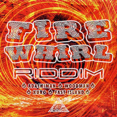 FIRE WHIRL RIDDIM/Various Artists