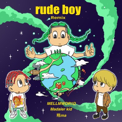 rude boy (Remix)/MELLMWOR1D