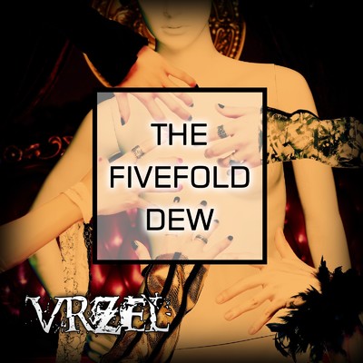 アルバム/THE FIVEFOLD DEW/VRZEL