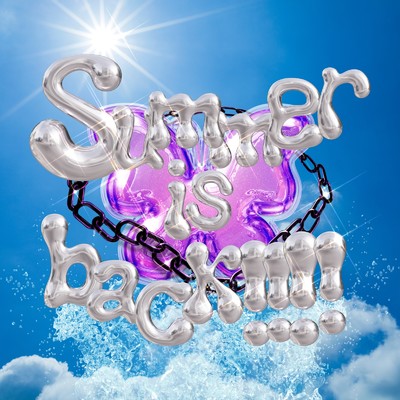 Summer is back！！！！/Earth Player