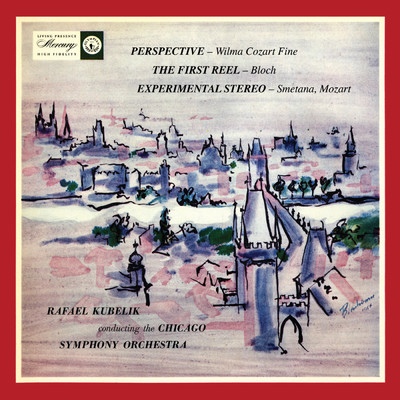 アルバム/Rafael Kubelik - The Mercury Masters (Vol. 10 - Perspective, The First Reel and Experimental Stereo)/Rafael Kubelik