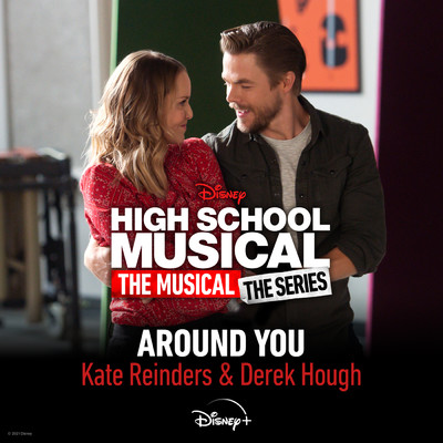 シングル/Around You (From ”High School Musical: The Musical: The Series (Season 2)”)/Kate Reinders／Derek Hough／Disney