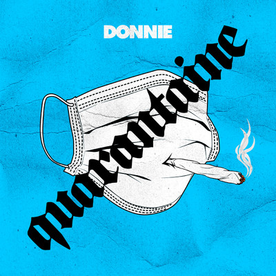 Quarantaine (Instrumental)/Donnie