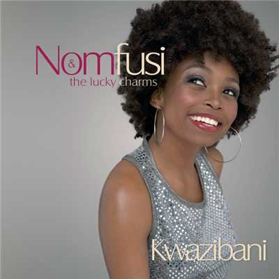 Kwazibani (Album Version)/Nomfusi