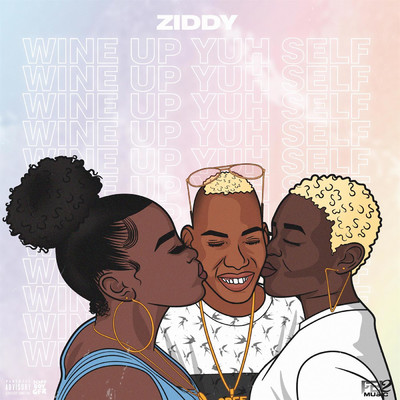 Wine Up Yuh Self/Ziddy